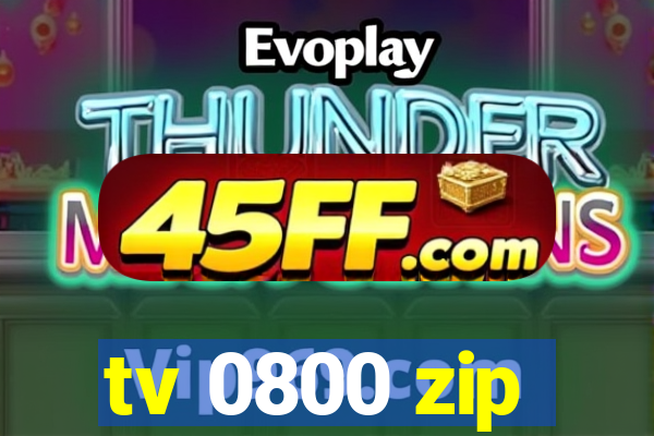 tv 0800 zip